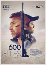 600 миль (600 Millas) 2015