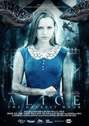 Алиса - Темные времена (Alice: The Darkest Hour) 2017