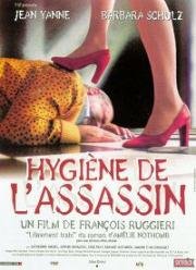 Анатомия мести (Hygiène de l'assassin) 1999