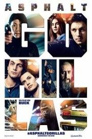 Асфальтовые джунгли (Asphaltgorillas) 2018