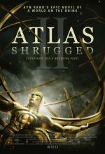Атлант расправил плечи: Часть 2 (Atlas Shrugged II: The Strike) (2012)