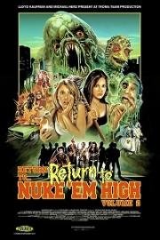 Атомная школа: Возвращение. Часть 2 (Return to Return to Nuke 'Em High Aka Vol. 2) (2018)