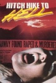 Автостоп в ад (Hitch Hike to Hell)