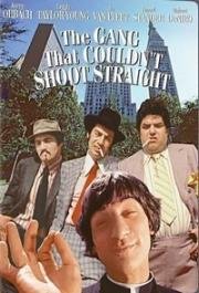 Банда, не умевшая стрелять (The Gang That Couldn't Shoot Straight) 1971