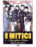 Банда неудачников (I mitici - Colpo gobbo a Milano) (1994)