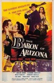Аризонский барон (The Baron of Arizona) 1950
