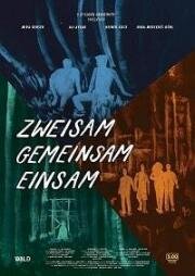 Бесконечный выходной (Zweisam gemeinsam einsam) (2018)