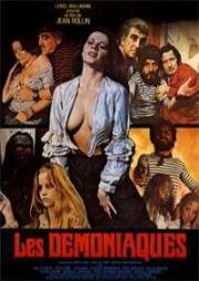 Бесноватые (Les démoniaques (The Demoniacs)) (1974)