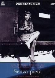 Без жалости (Senza pietà) 1948
