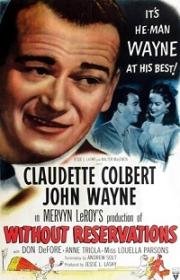 Безоговорочно (Without Reservations) (1946)