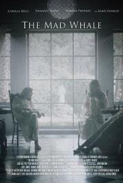 Безумный кит (The Mad Whale) 2017