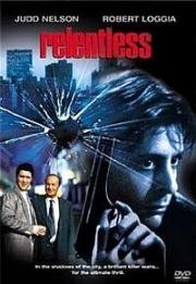 Безжалостный (Relentless) (1989)