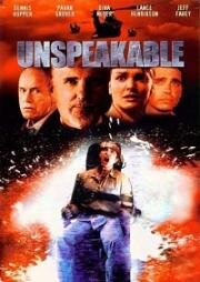 Беззвучный крик (Непередаваемый словами) (Unspeakable) 2002