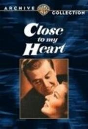 Близкий моему сердцу (Close to My Heart) 1951