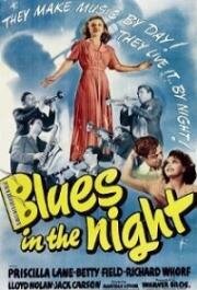 Блюз в ночи (Blues in the Night) (1941)