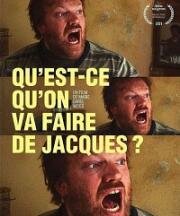 Что нам делать с Жаком? (Qu'est-ce qu'on va faire de Jacques? (What Are We Going to Do About Jacques?)) (2021)