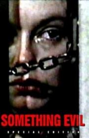 Что-то зловещее (Something Evil) 1972