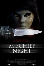 Чудовищная ночь (Mischief Night) 2014
