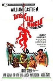 Давай убьем дядю (Let's Kill Uncle) 1966
