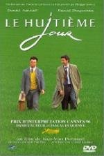 День восьмой (Le Huiti) (1996)