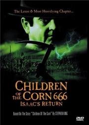 Дети кукурузы 666: Айзек вернулся (Children of the Corn 666: Isaac) (1999)