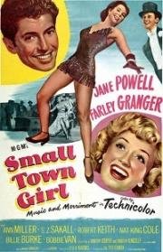 Девчонка из городка (Small Town Girl) (1953)
