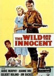 Дикий и невинный (The Wild and the Innocent) (1959)