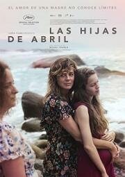 Дочери Абриль (Las hijas de Abril) 2017