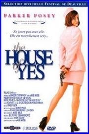 Дом, где говорят Да (The House of Yes) (1997)