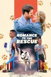 Дрессировка любви (Romance to the Rescue) 2022