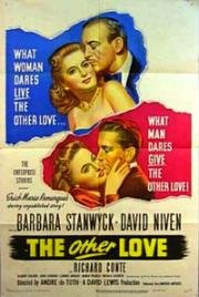 Другая любовь (The Other Love) (1947)