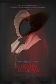 Дверь Дьявола (The Devil's Doorway) (2018)
