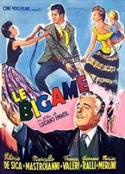 Двоеженец (Il bigamo) 1955