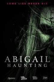 Эбигейл преследует меня (Abigail Haunting) 2020