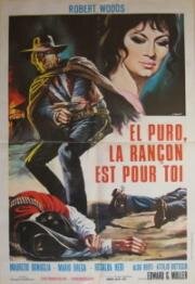 Эль Пуро (El Puro / La taglia è tua... l'uomo l'ammazzo io) 1969