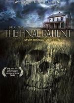 Эликсир бессмертия (The Final Patient) (2005)