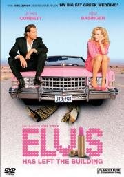 Элвис покинул здание (Elvis Has Left the Building) (2004)