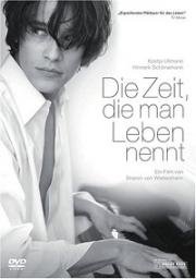 Эта жизнь для тебя (Die Zeit, die man Leben nennt) (2008)