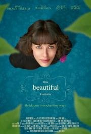 Фантастическая любовь и где ее найти (This Beautiful Fantastic) 2016