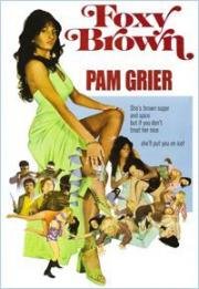 Фокси Браун (Foxy Brown (Foksi Braun)) (1974)