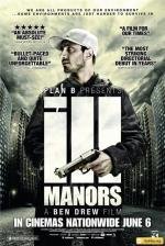 Форестгейт (Ill Manors) 2012