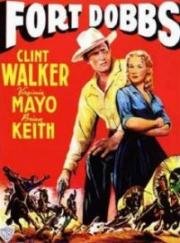 Форт Доббс (Fort Dobbs) (1958)