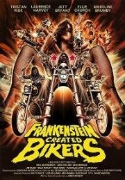 Франкенштейн создал байкеров (Frankenstein Created Bikers) (2016)