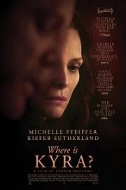 Где Кайра? (Where Is Kyra?) (2017)