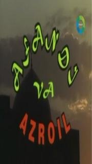 Ходжа Насреддин и Азраил (Afandj va Azroil) (2004)