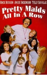 Хорошенькие девушки, станьте в ряд (Pretty Maids All in a Row) (1971)