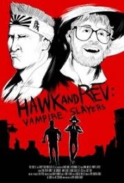 Хоук и Рев: Истребители вампиров (Hawk and Rev: Vampire Slayers) 2021