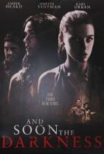 И наступит тьма (And Soon the Darkness) (2010)