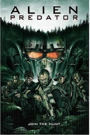 Инопланетный хищник (Alien Predator) (2018)