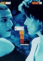 Измени мою жизнь (Change moi ma vie) (2001)
